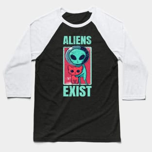 Aliens Exist Funny Cool Design Baseball T-Shirt